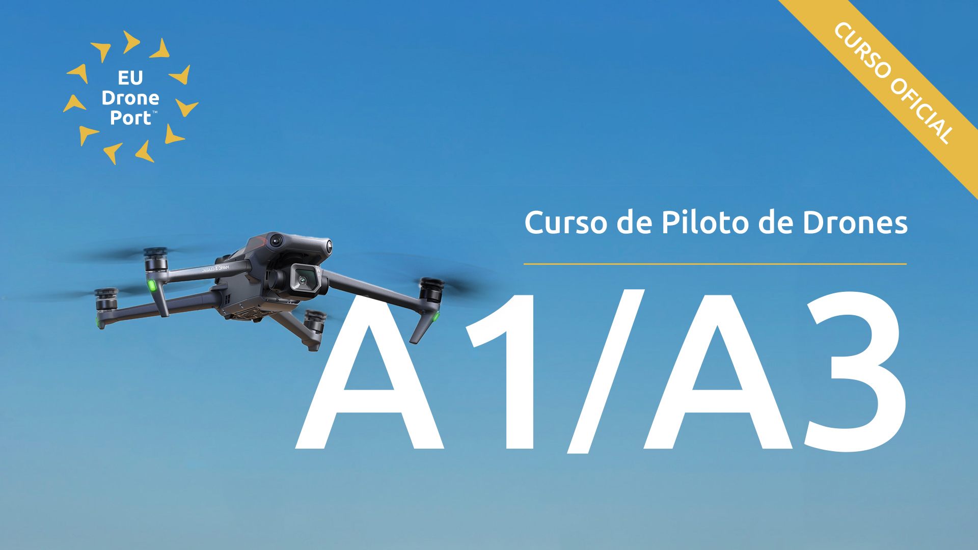 Open A1/A3 – Curso de Pilotos de Drones