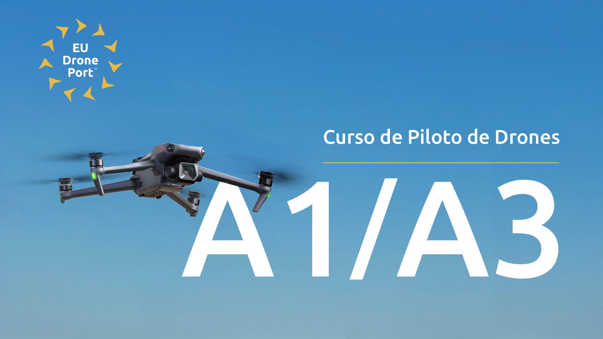 Open A1/A3 – Curso de Pilotos de Drones