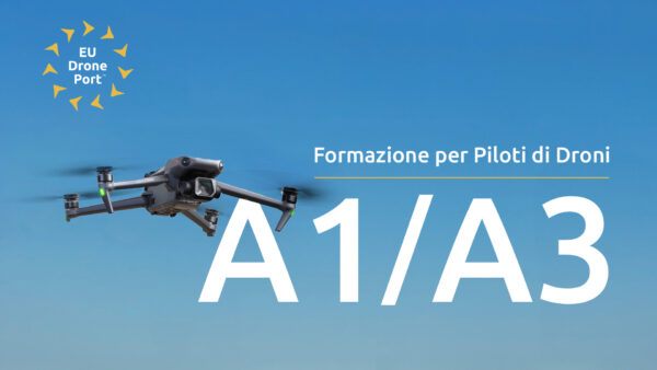 Open A1/A3 – Corso di Pilotaggio di Droni