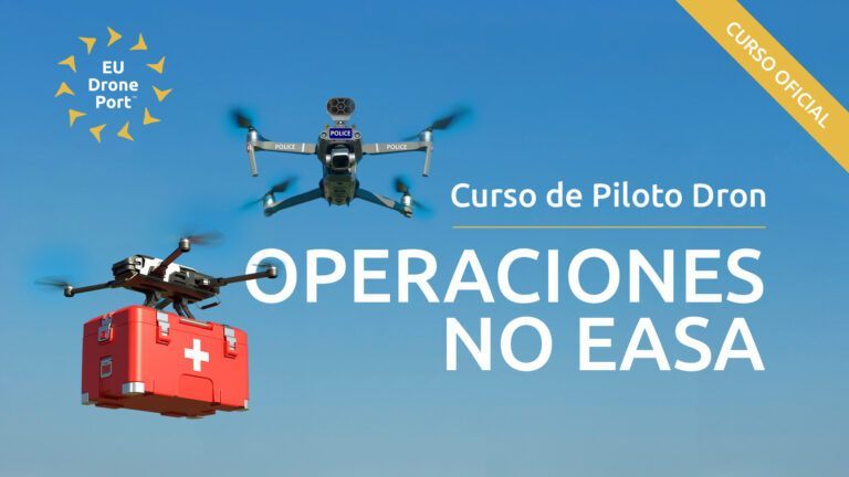 Operaciones no EASA directas – Curso de Piloto de Drones