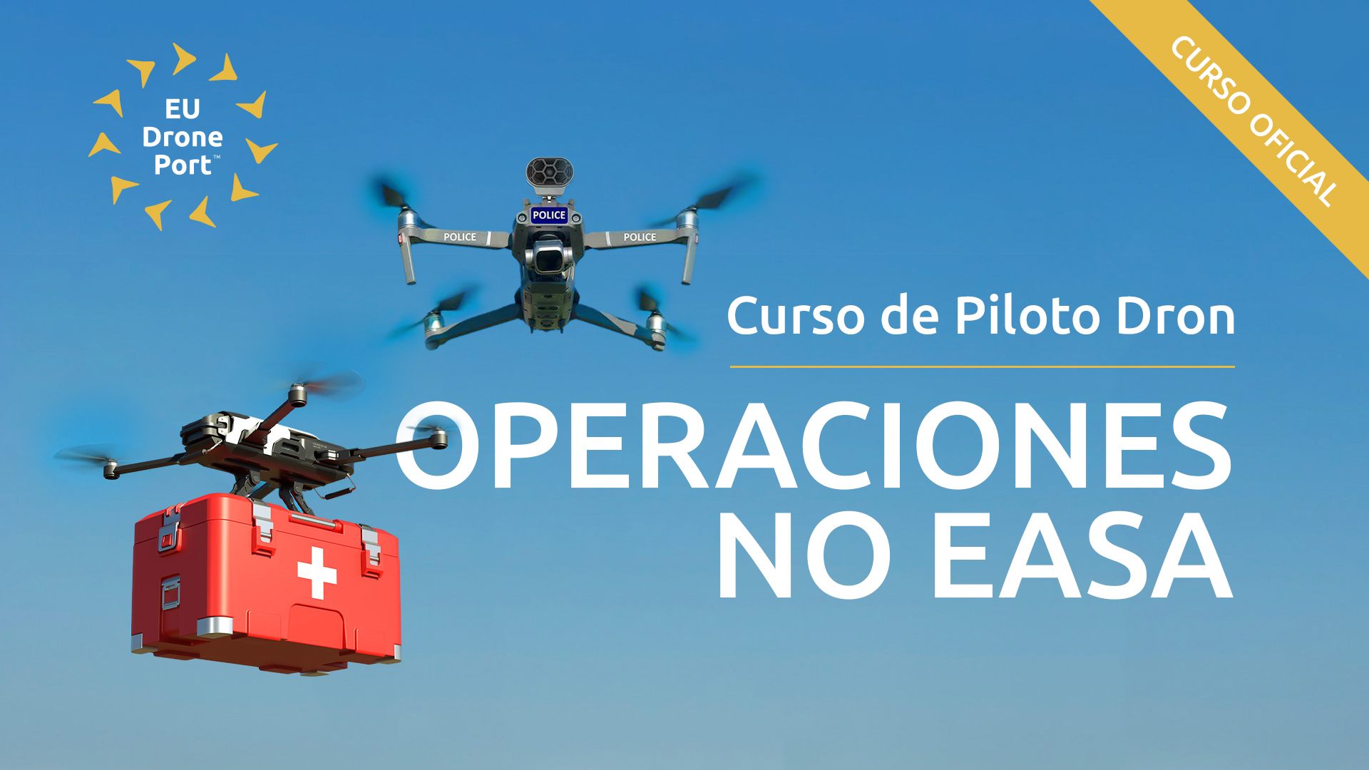 Operaciones no EASA directas – Curso de Piloto de Drones