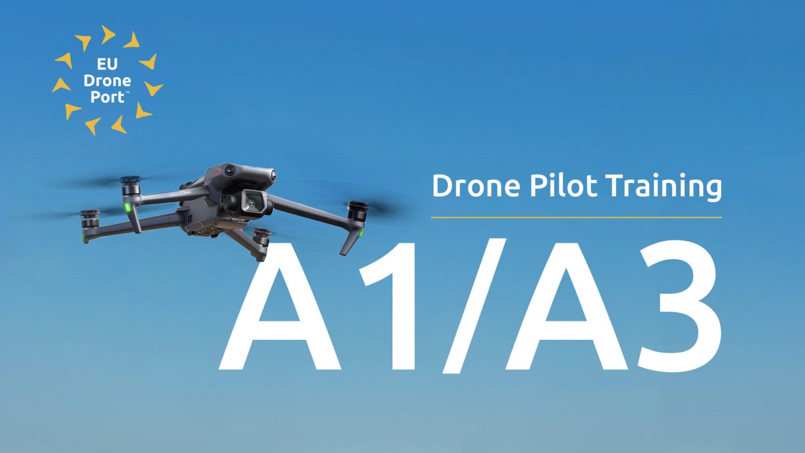 Open A2 – Drone Pilot Course - EU Drone Port Training